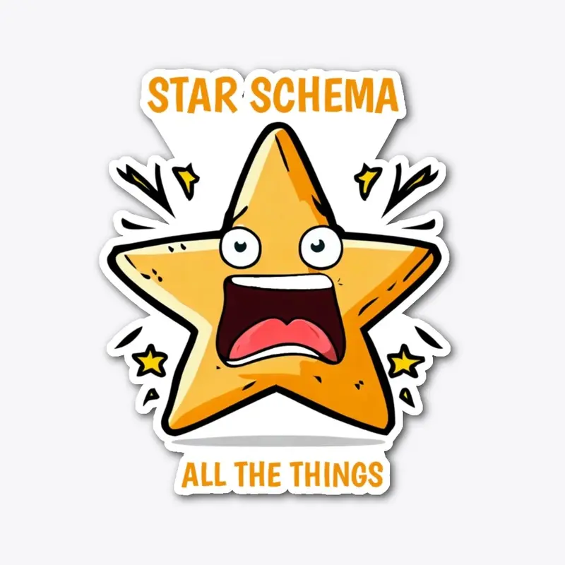 Star Schema All The Things